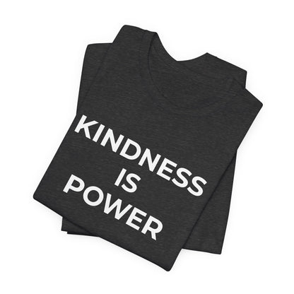 Anti-Bullying T-Shirt - Kindness is Power - Wear What You Stand For Products