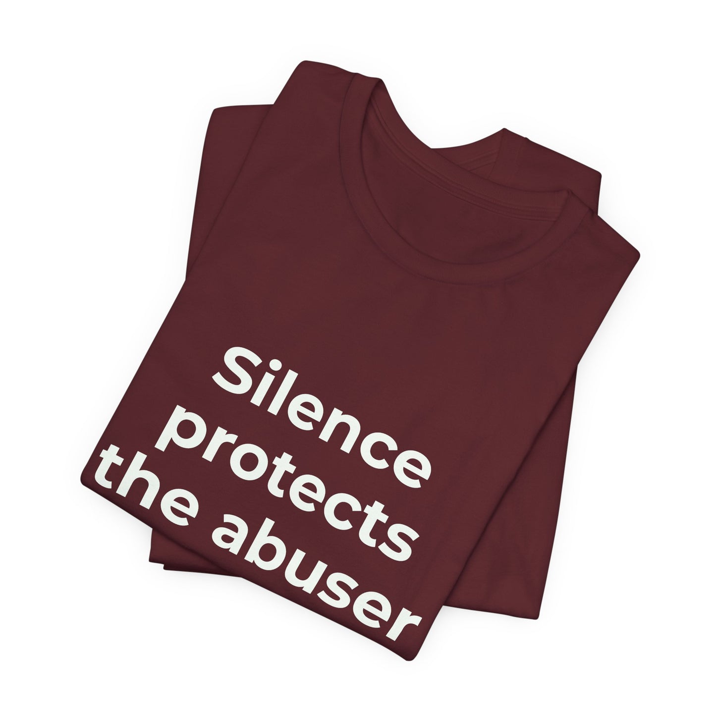 SILENCE PROTECTS THE ABUSER