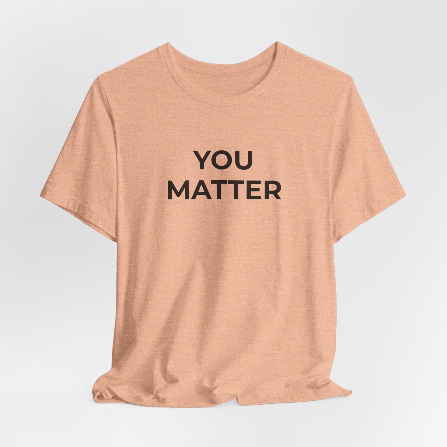 Anti-Bullying T-Shirt - You Matter - Wear What You Stand For Products