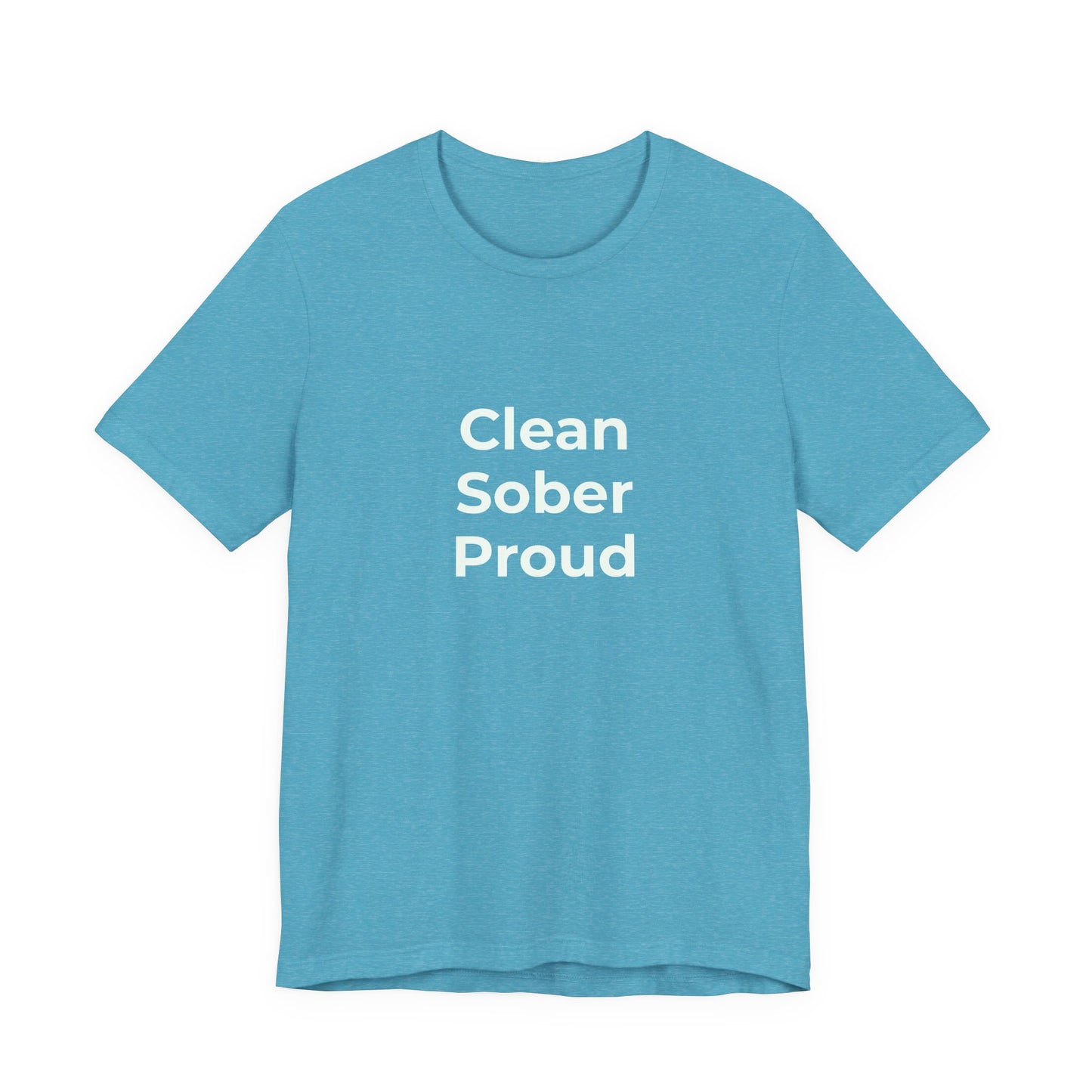 CLEAN SOBER PROUD