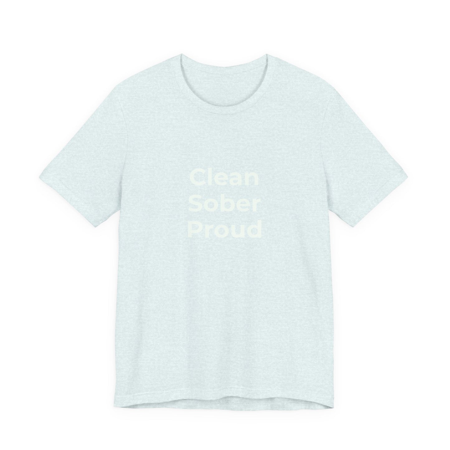 CLEAN SOBER PROUD