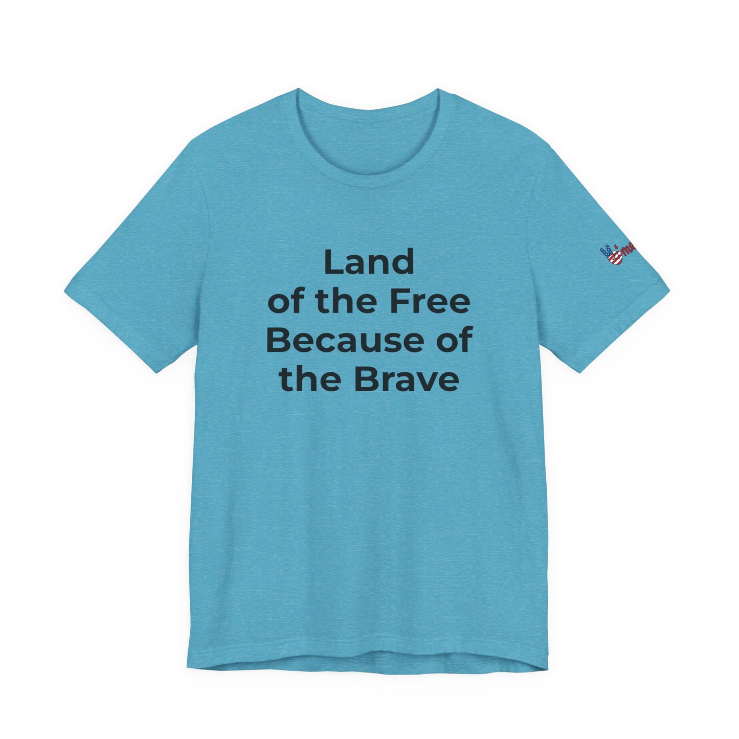 Veterans T-Shirt - Land of the Free Because of the Brave - Wear What You Stand For Products