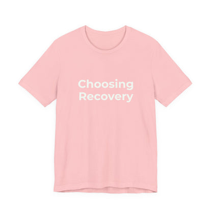 CHOOSING RECOVERY