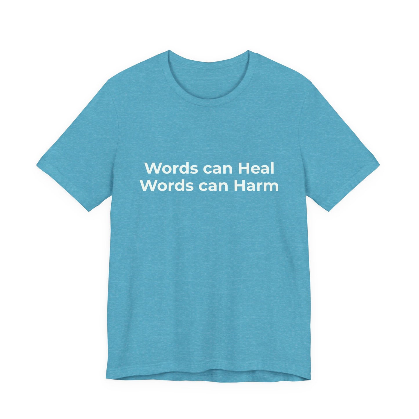 WORDS CAN HEAL WORDS CAN HARM