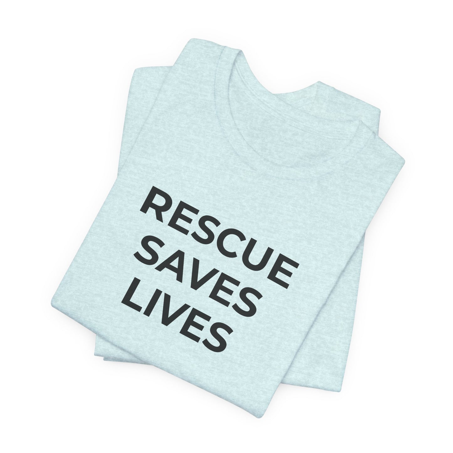 Pet Rescues T-Shirt Rescue Saves Lives - Wear What You Stand For Products