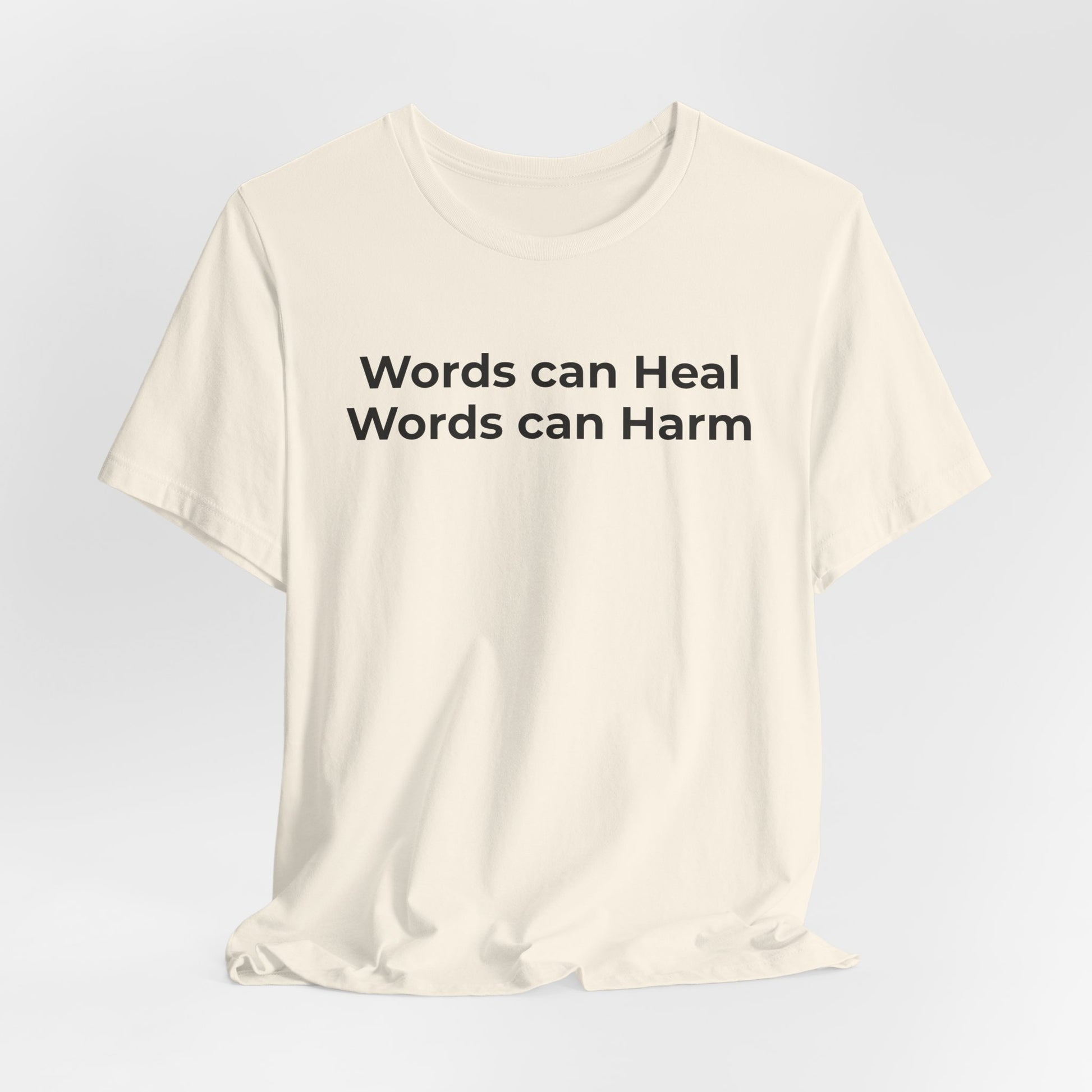 Anti-Bullying T-shirt - Words Can Heal Words Can Harm - Wear What You Stand For Products