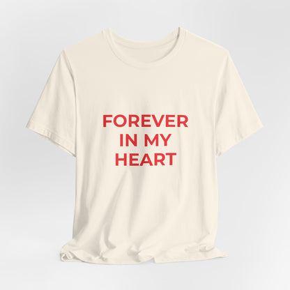 FOREVER IN MY HEART