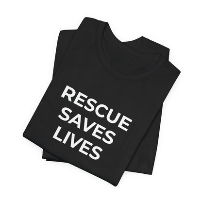 Pet Rescues T-Shirt Rescue Saves Lives - Wear What You Stand For Products