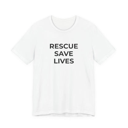 Pet Rescues T-Shirt Rescue Saves Lives - Wear What You Stand For Products