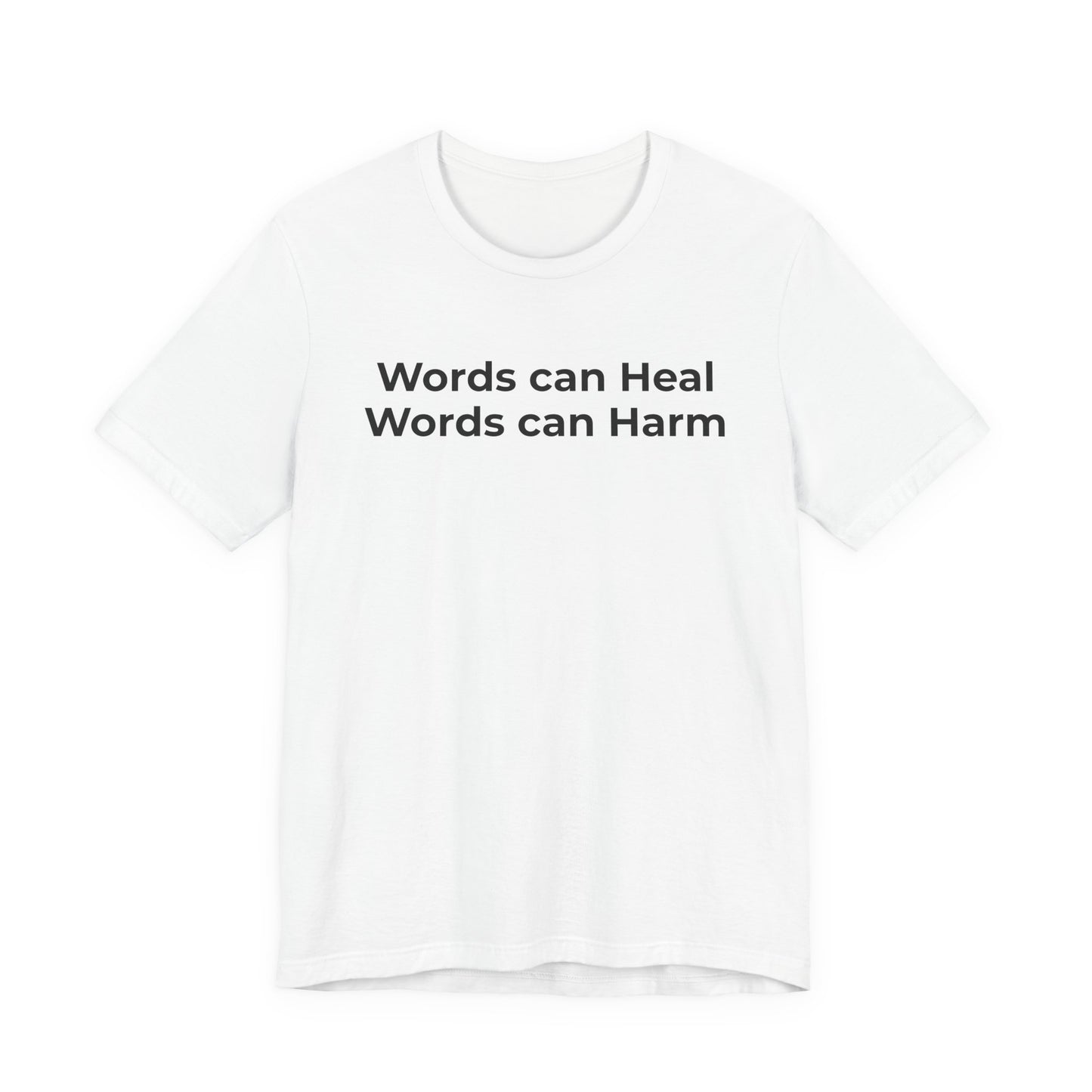Anti-Bullying T-shirt - Words Can Heal Words Can Harm - Wear What You Stand For Products