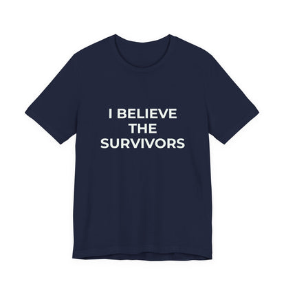 I BELIEVE THE SURVIVORS
