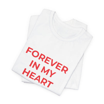 FOREVER IN MY HEART