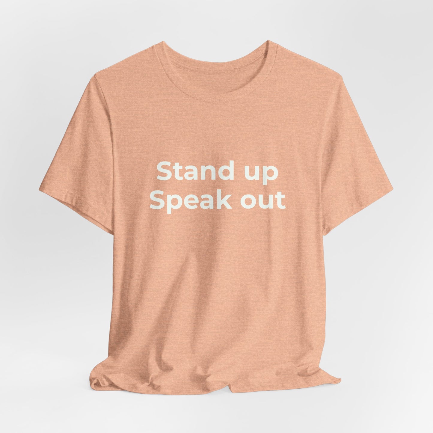 STAND UP SPEAK OUT