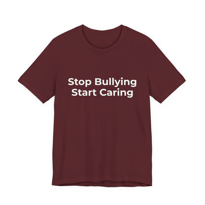 STOP BULLYING START CARING