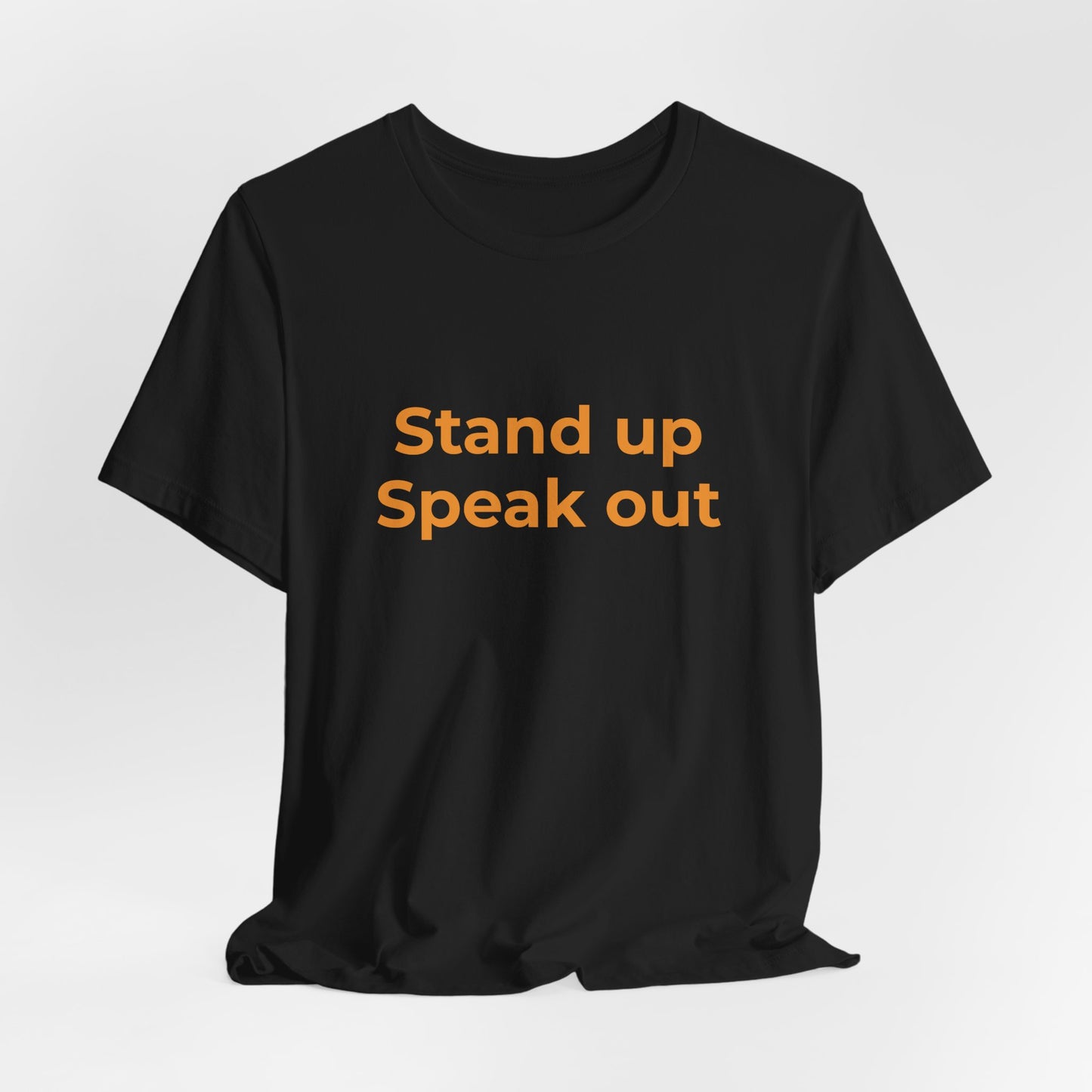STAND UP SPEAK OUT