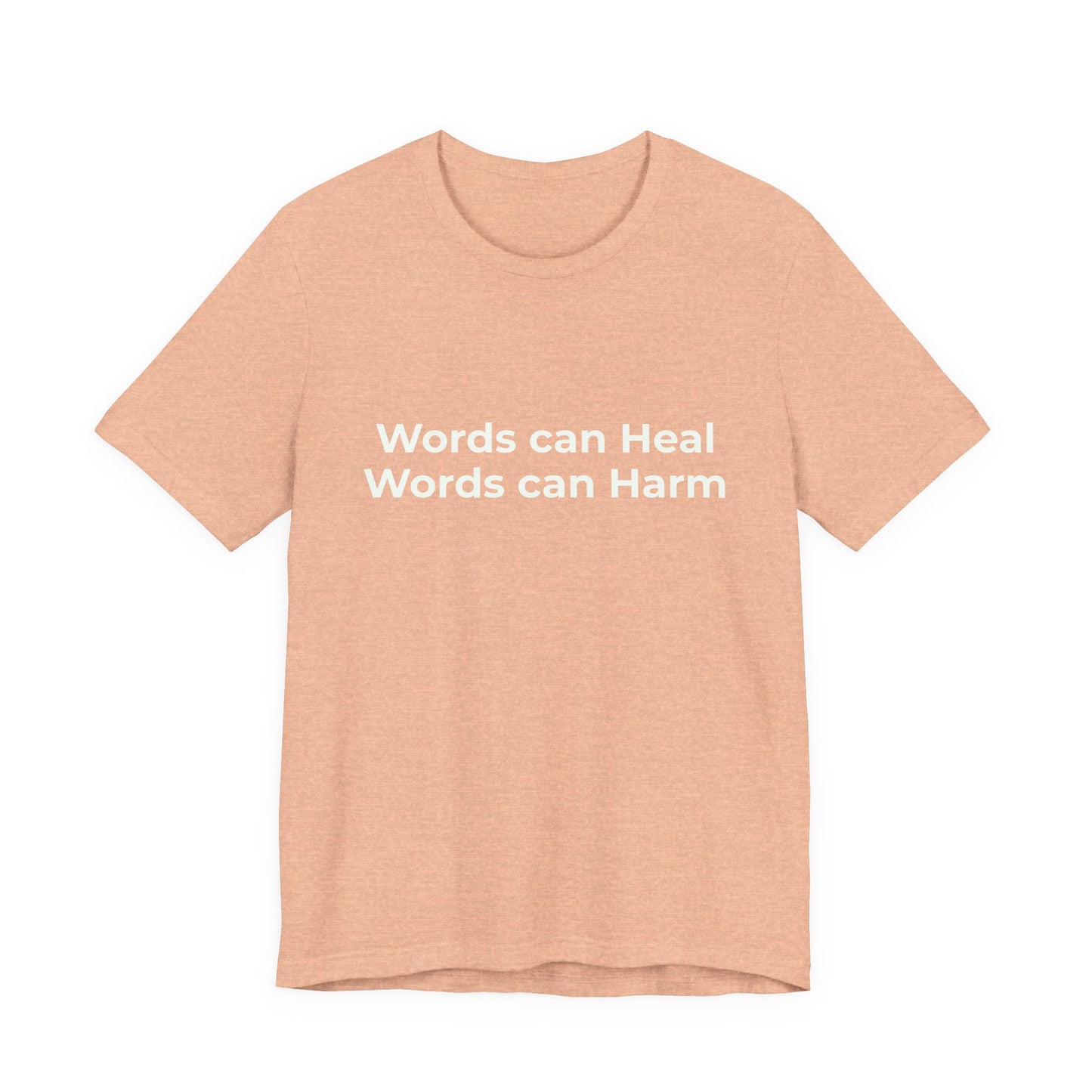 WORDS CAN HEAL WORDS CAN HARM
