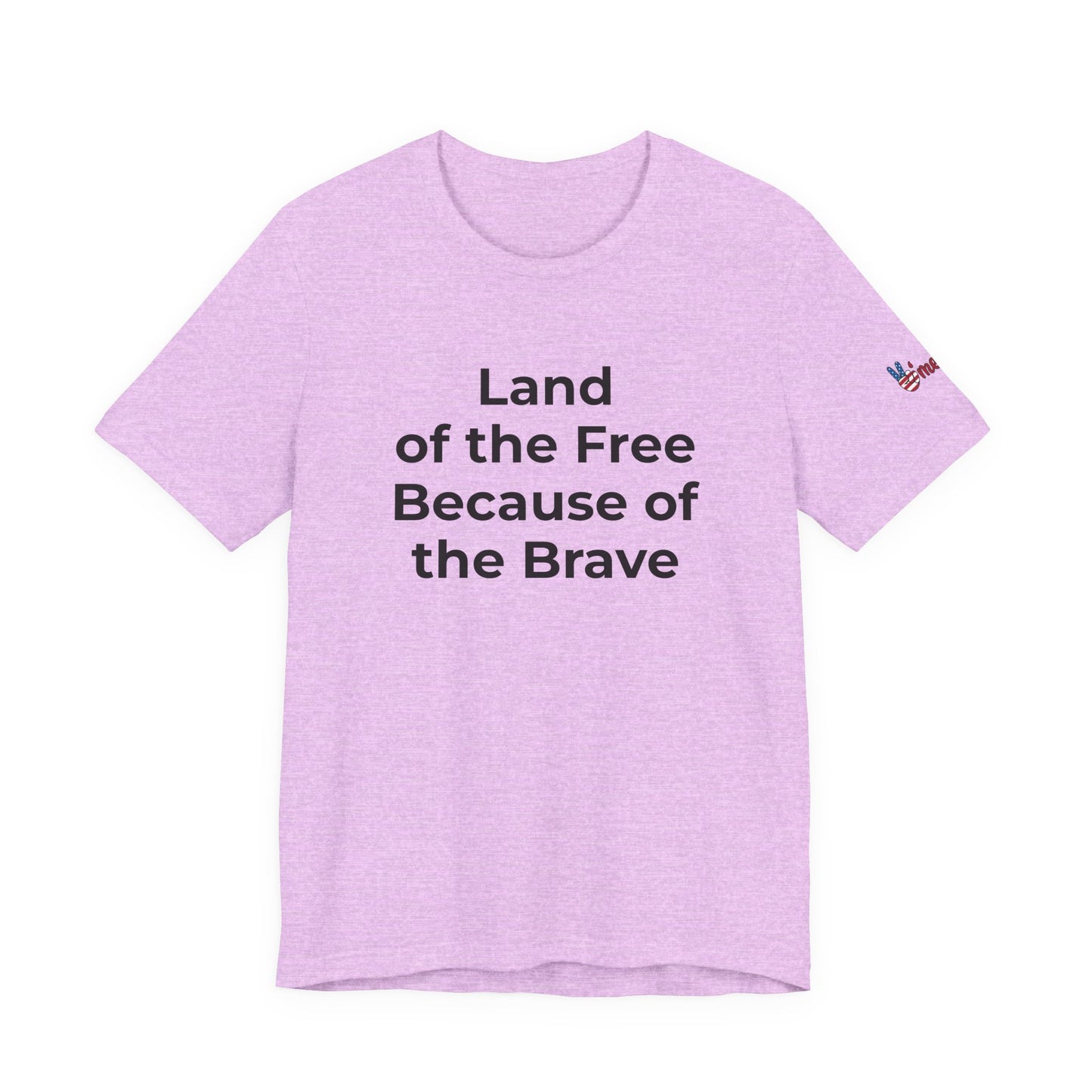 Veterans T-Shirt - Land of the Free Because of the Brave - Wear What You Stand For Products