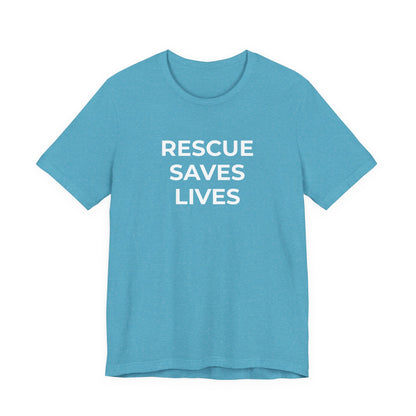 Pet Rescues T-Shirt Rescue Saves Lives - Wear What You Stand For Products