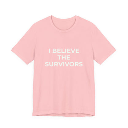 I BELIEVE THE SURVIVORS