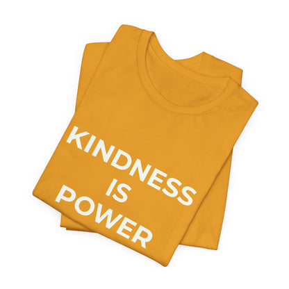 KINDNESS IS POWER