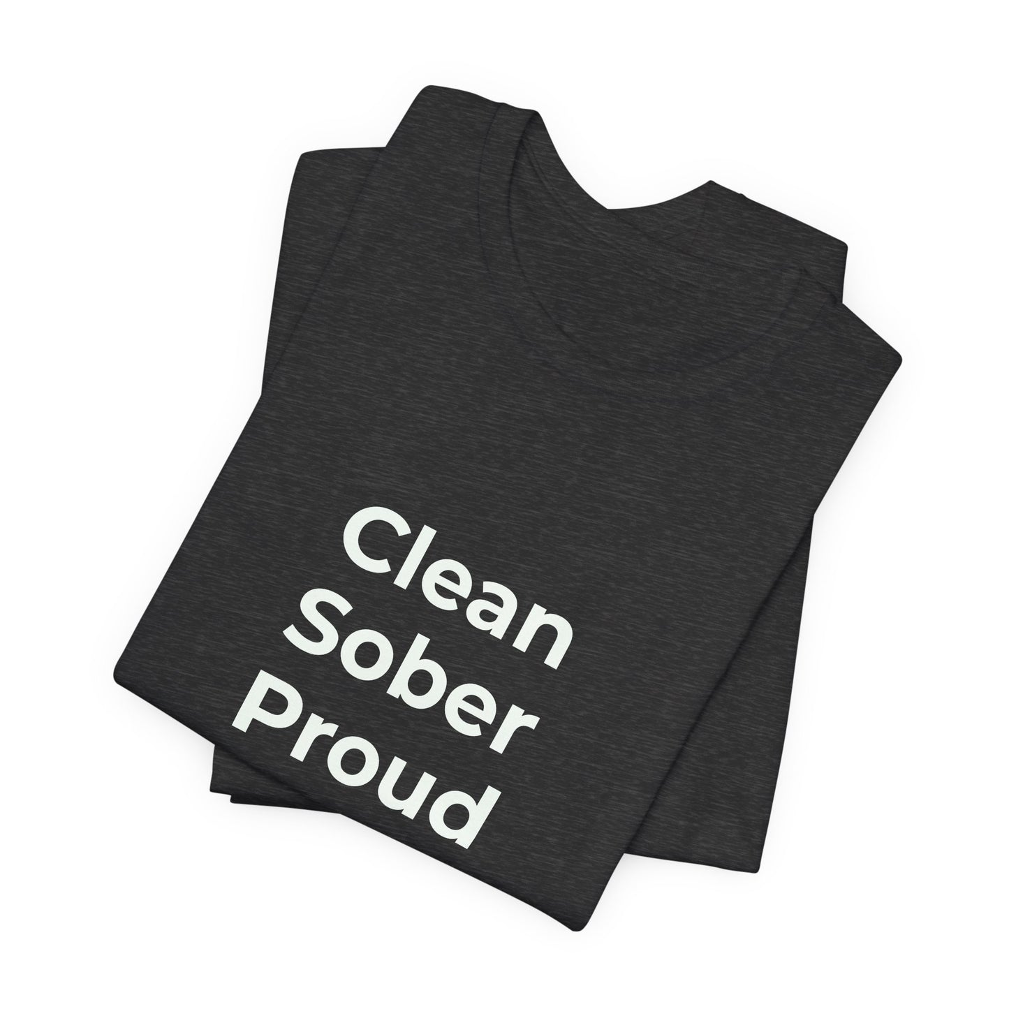 CLEAN SOBER PROUD