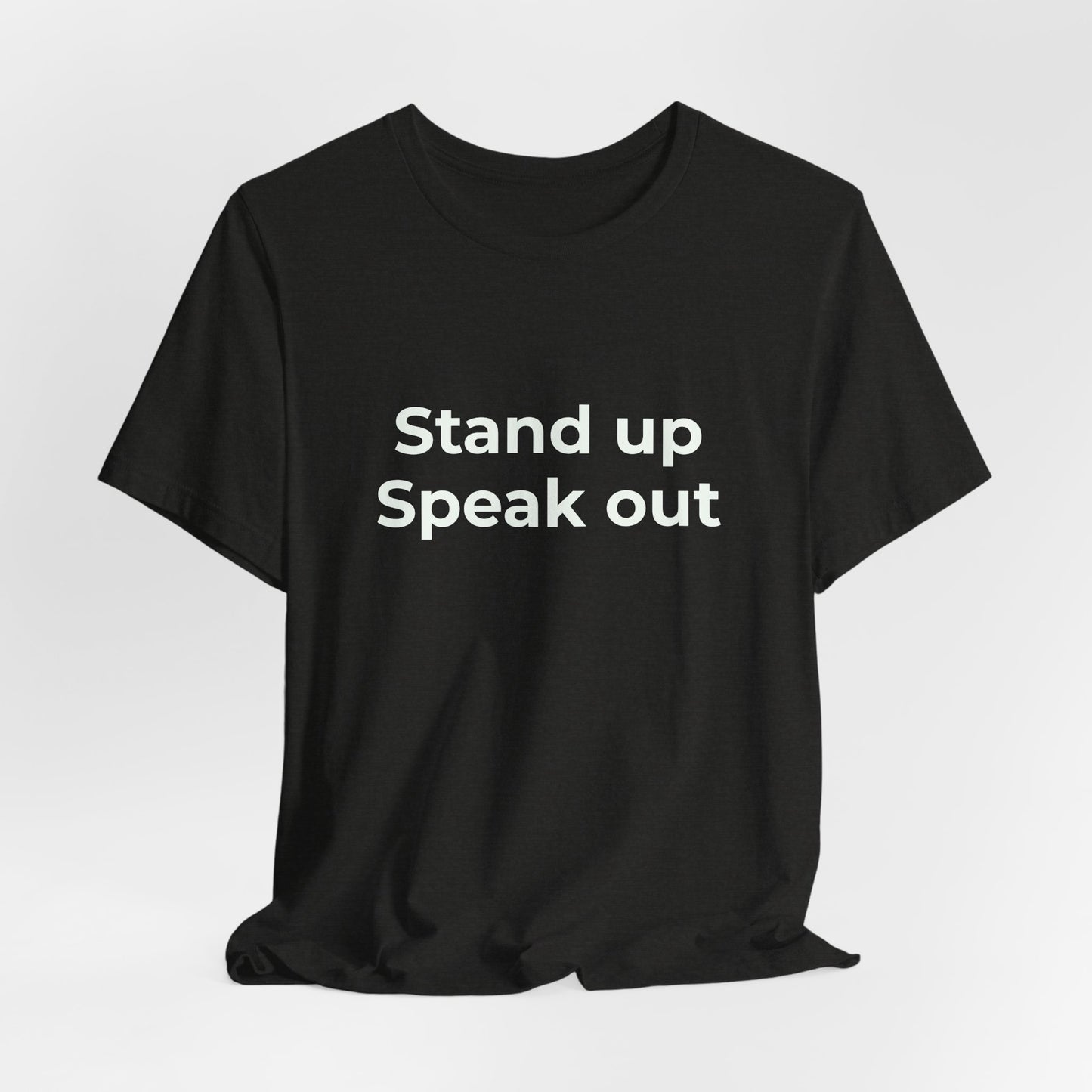 STAND UP SPEAK OUT