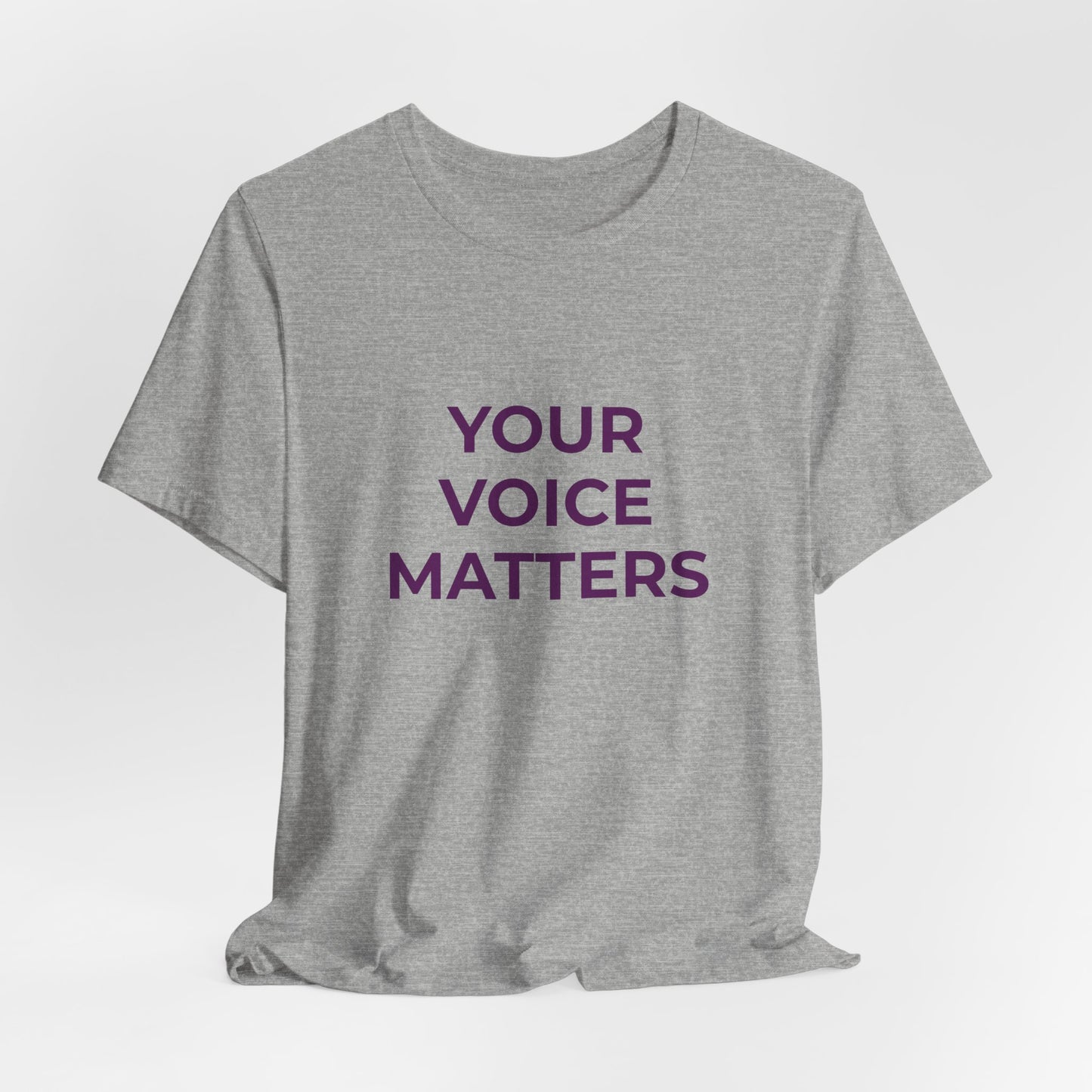 YOUR VOICE MATTERS