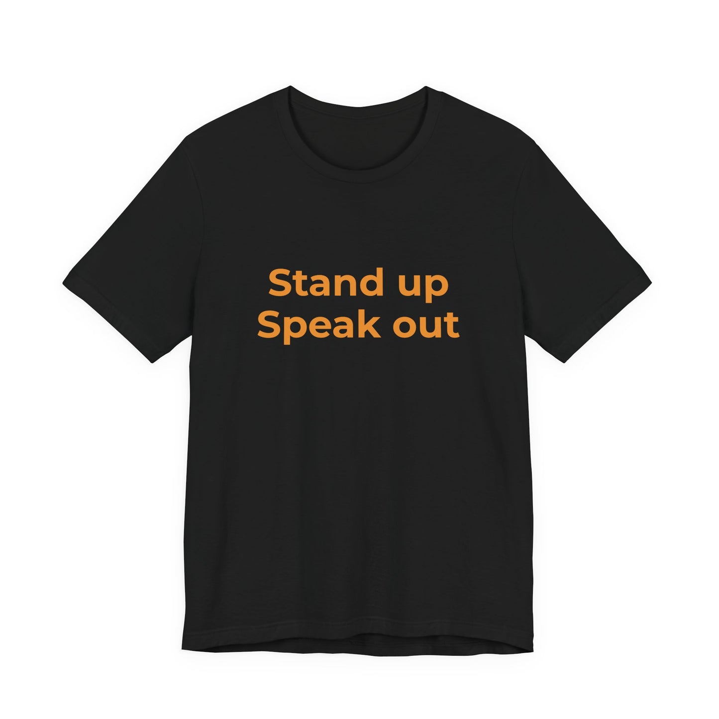 STAND UP SPEAK OUT