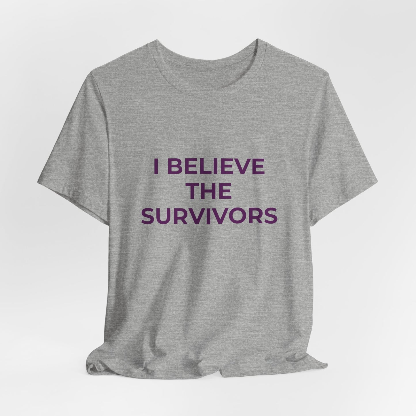 I BELIEVE THE SURVIVORS
