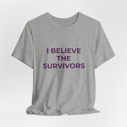 I BELIEVE THE SURVIVORS
