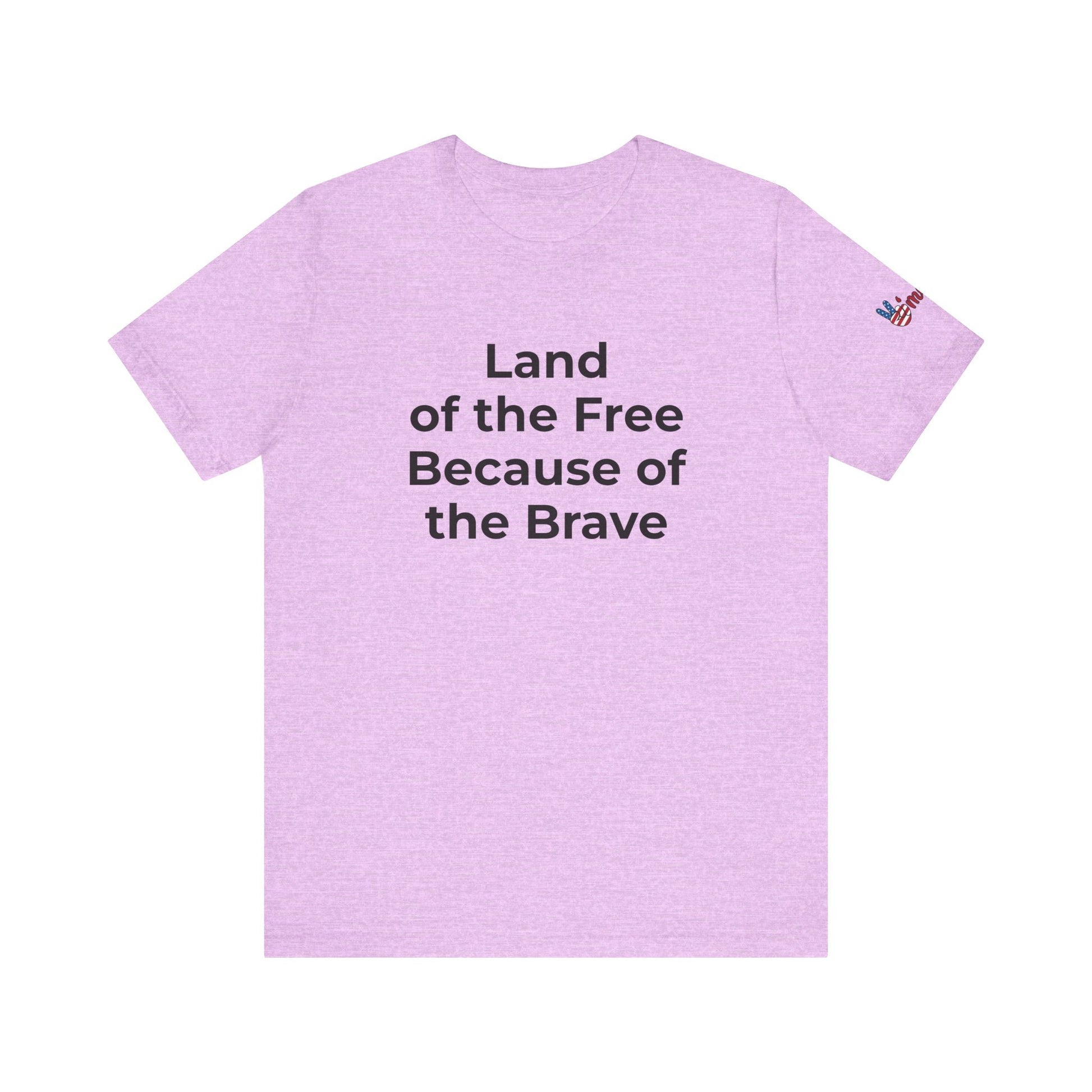 Veterans T-Shirt - Land of the Free Because of the Brave - Wear What You Stand For Products