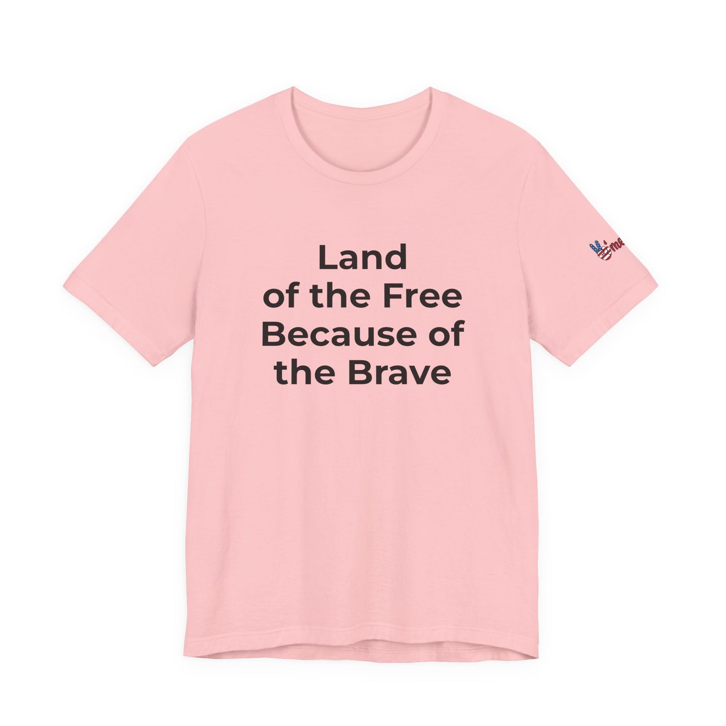 Veterans T-Shirt - Land of the Free Because of the Brave - Wear What You Stand For Products