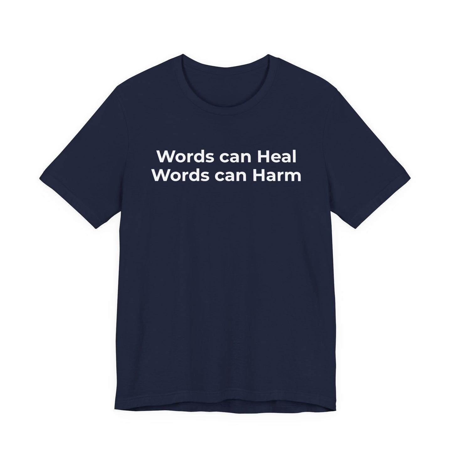 Anti-Bullying T-shirt - Words Can Heal Words Can Harm - Wear What You Stand For Products