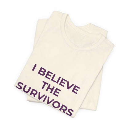 I BELIEVE THE SURVIVORS