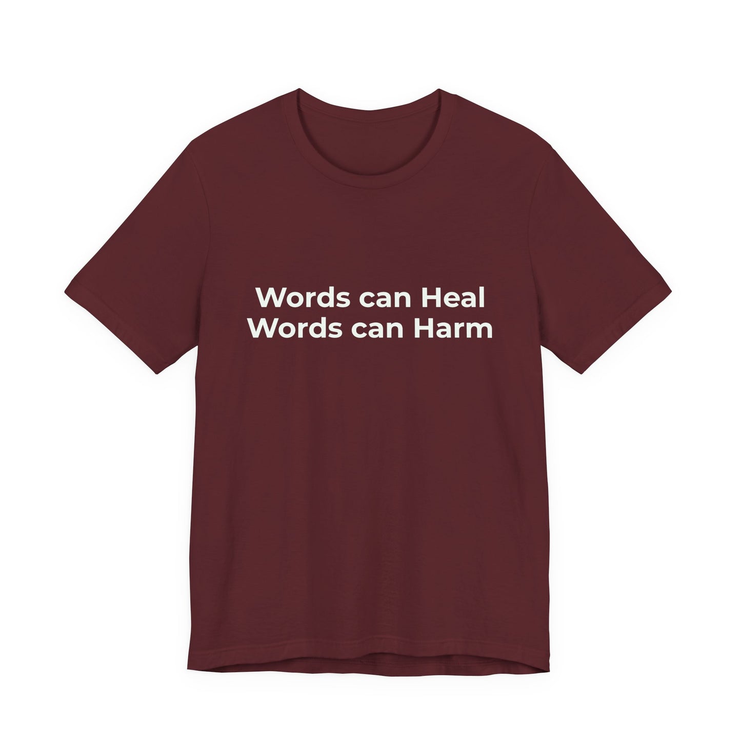 WORDS CAN HEAL WORDS CAN HARM