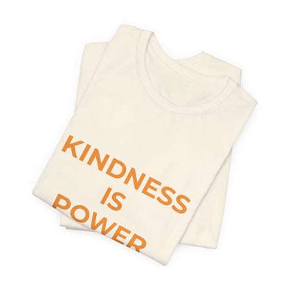 KINDNESS IS POWER