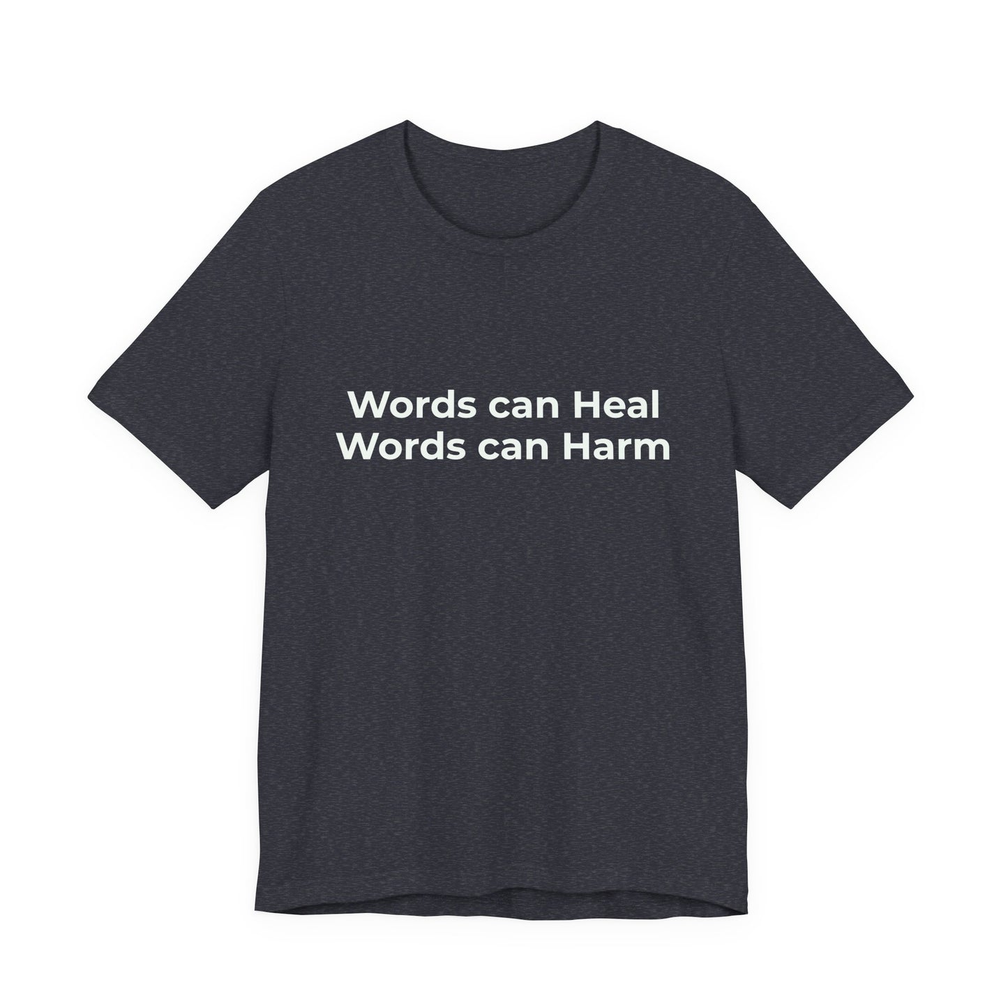 WORDS CAN HEAL WORDS CAN HARM