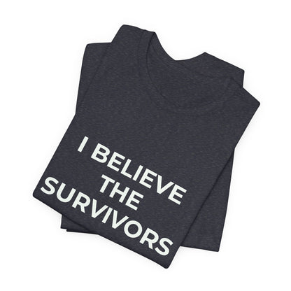 I BELIEVE THE SURVIVORS