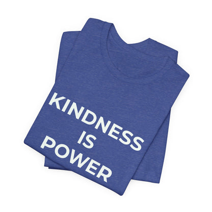 KINDNESS IS POWER