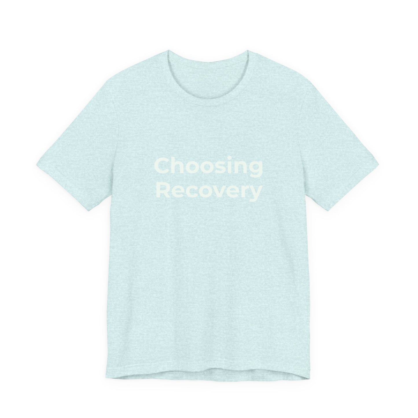 CHOOSING RECOVERY