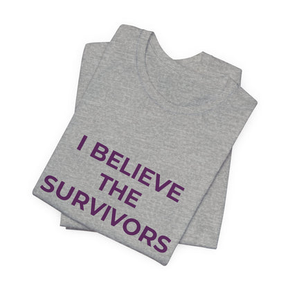 I BELIEVE THE SURVIVORS