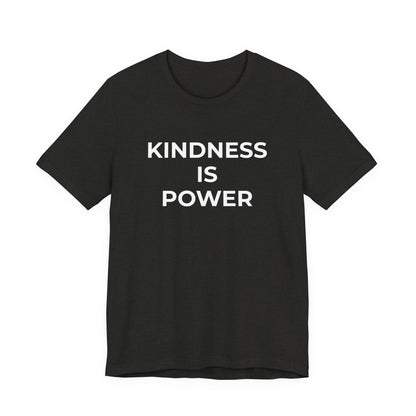 Anti-Bullying T-Shirt - Kindness is Power - Wear What You Stand For Products
