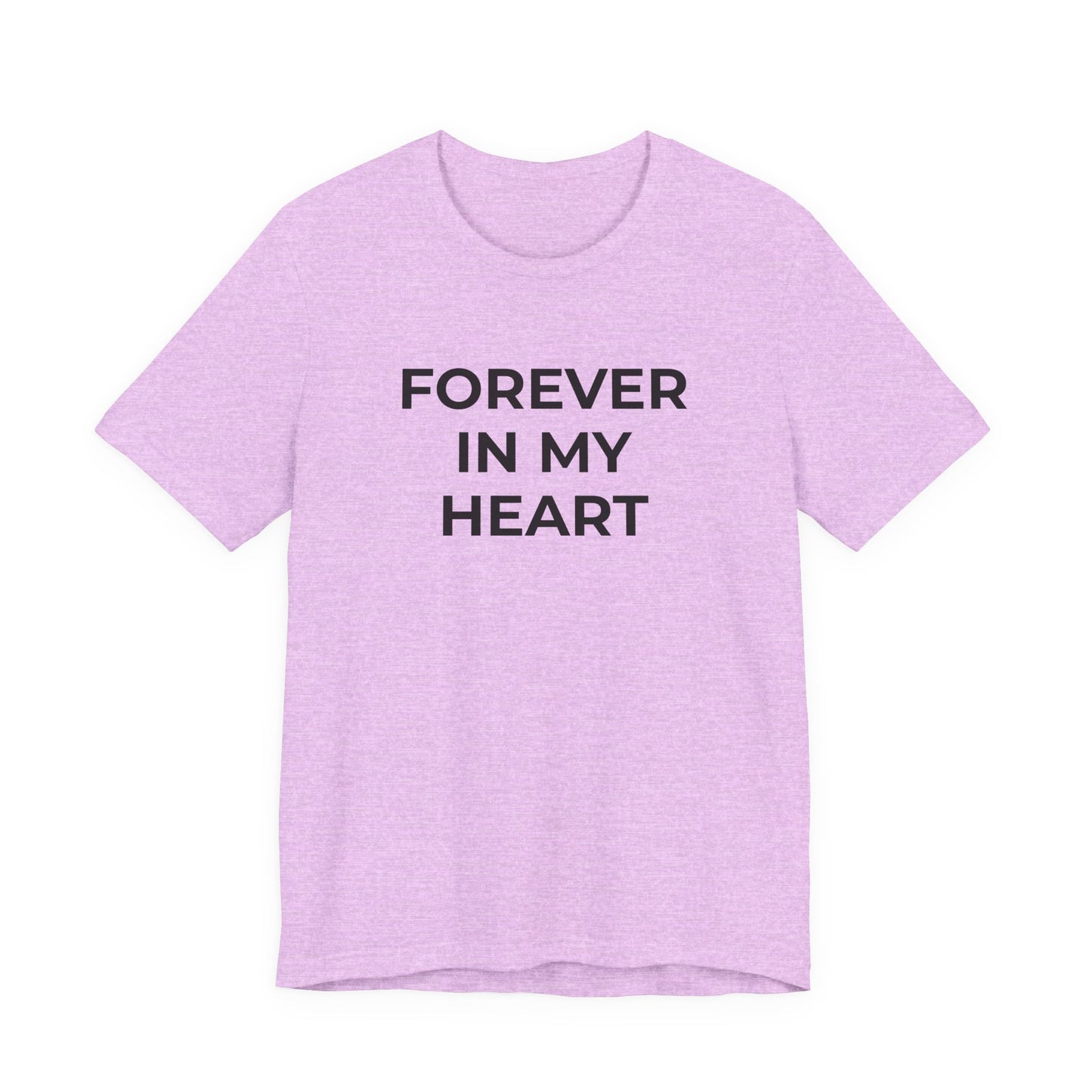 Grief and Loss Shirt - Forever in My Heart T-Shirt - Wear What You Stand For Products