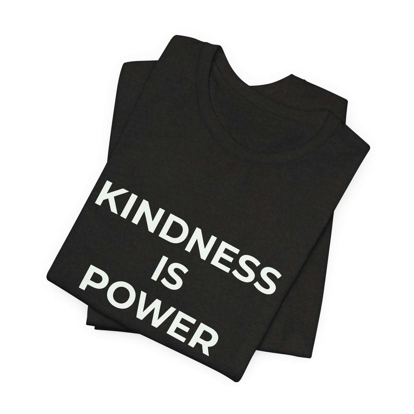 KINDNESS IS POWER