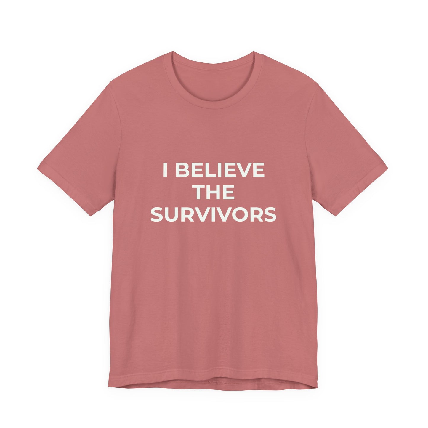 I BELIEVE THE SURVIVORS