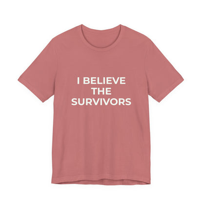 I BELIEVE THE SURVIVORS