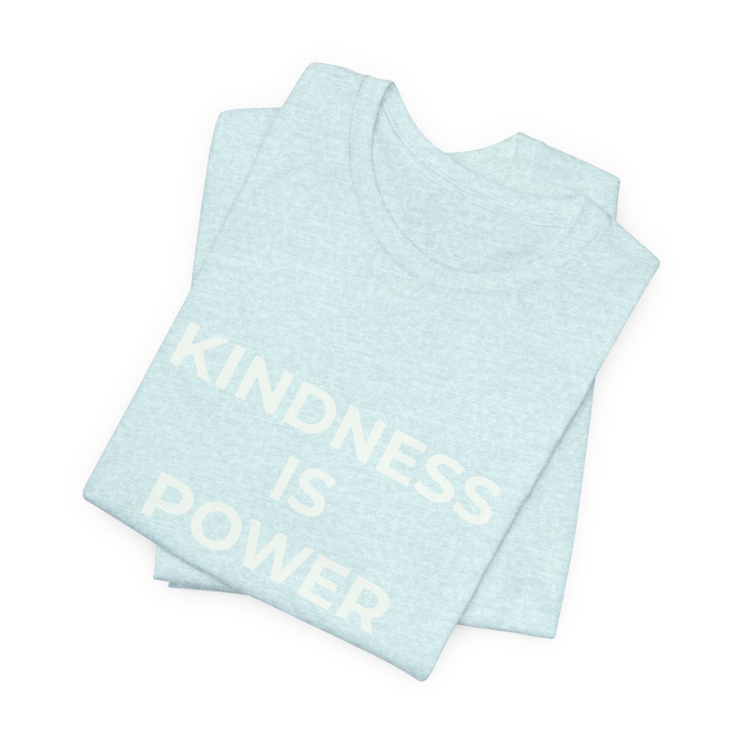 KINDNESS IS POWER