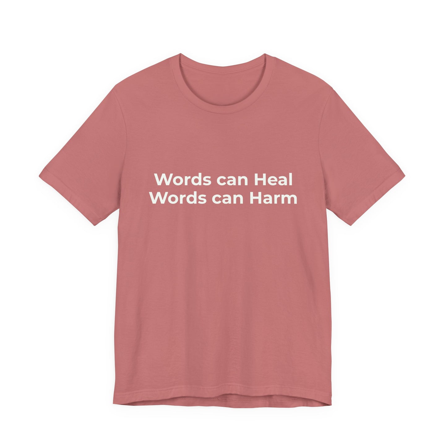WORDS CAN HEAL WORDS CAN HARM