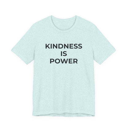 Anti-Bullying T-Shirt - Kindness is Power - Wear What You Stand For Products