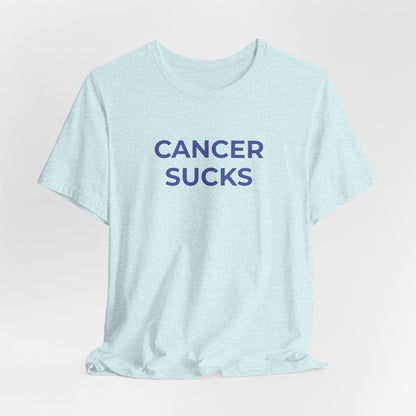 Cancer Awareness - Cancer Sucks T-Shirt - Wear What You Stand For Products